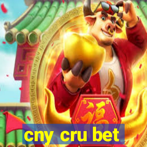 cny cru bet